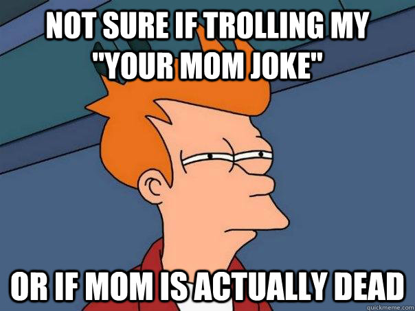 Not sure if trolling my 