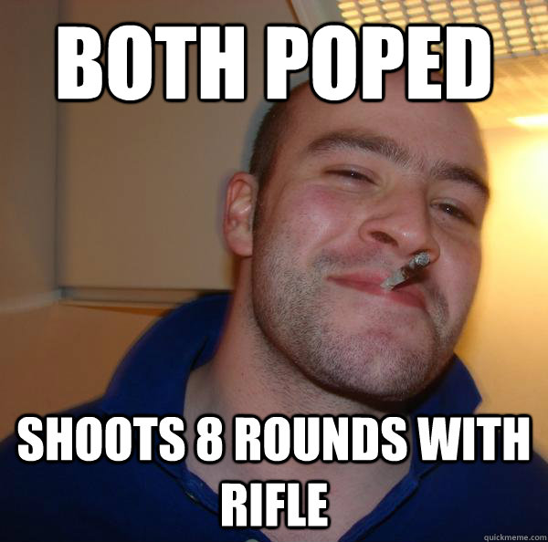 Both poped Shoots 8 rounds with rifle - Both poped Shoots 8 rounds with rifle  Misc