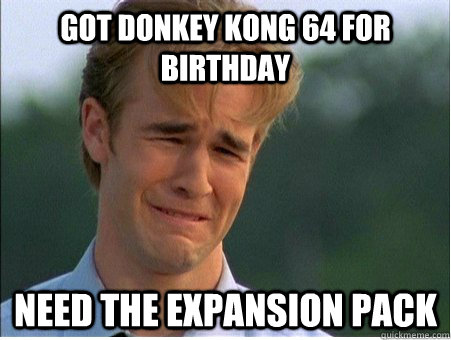 got donkey kong 64 for birthday need the expansion pack  1990s Problems