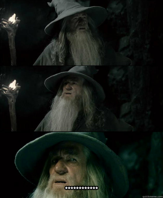  ************  Confused Gandalf