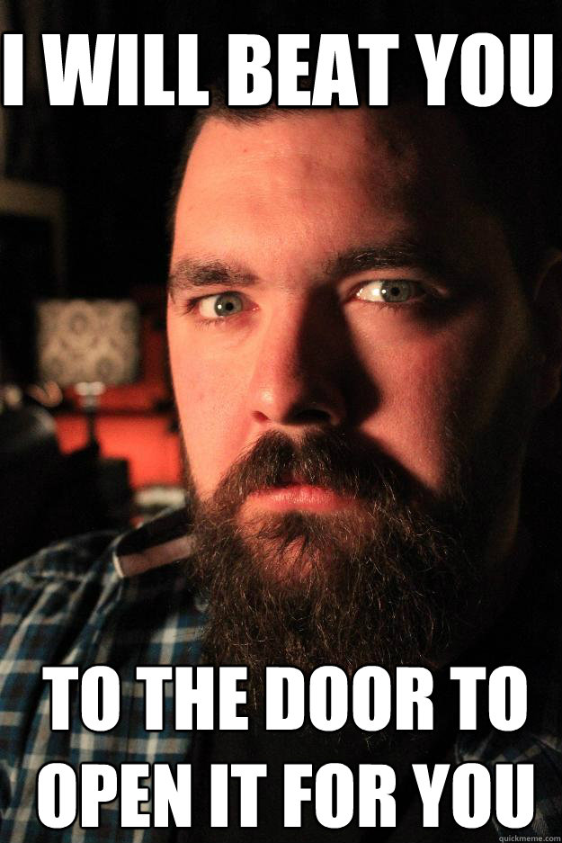I will beat you to the door to open it for you  Dating Site Murderer