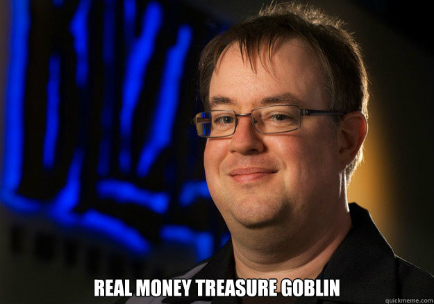  Real Money Treasure Goblin -  Real Money Treasure Goblin  Jay Wilson