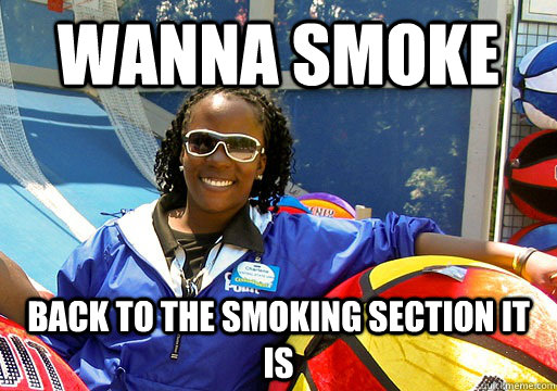 wanna smoke  back to the smoking section it is  Cedar Point employee