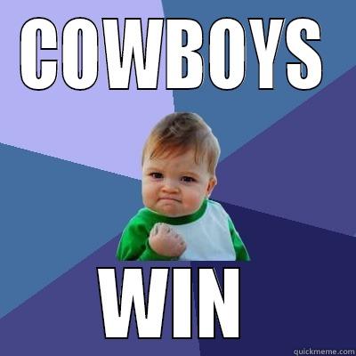 COWBOYS WIN Success Kid