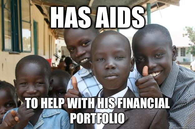 Has aids To help with his financial portfolio  Ridiculously classy African Kid