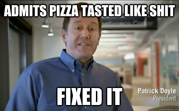Admits pizza tasted like shit fixed it  