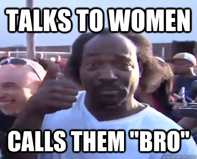 talks to women calls them 