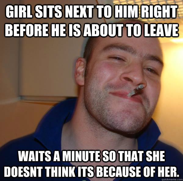 Girl sits next to him right before he is about to leave Waits a minute