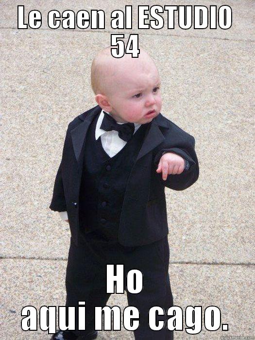 LE CAEN AL ESTUDIO 54 HO AQUI ME CAGO. Baby Godfather