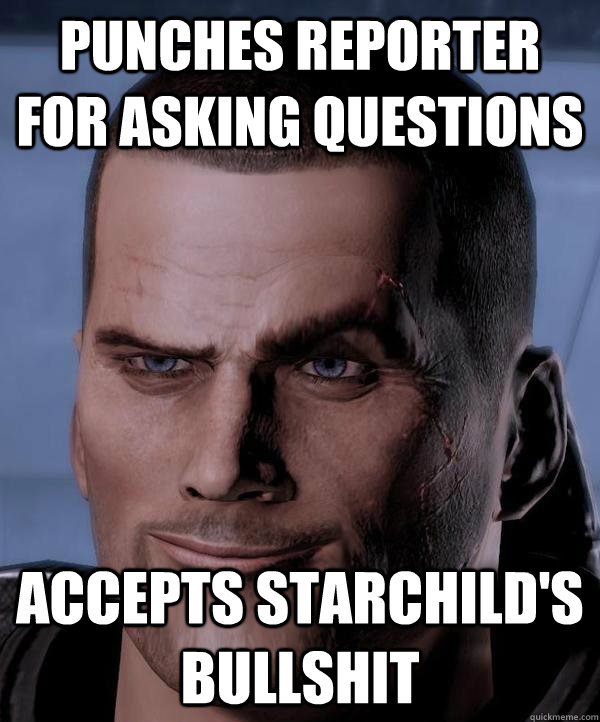 Punches Reporter for asking questions Accepts Starchild's bullshit  Scumbag shepard
