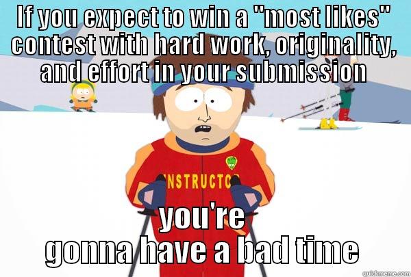 IF YOU EXPECT TO WIN A 