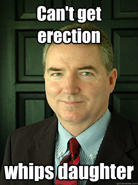 Can't get erection whips daughter - Can't get erection whips daughter  Judge William Adams