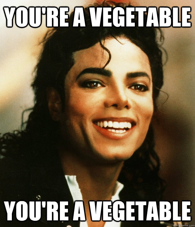 You're a Vegetable You're a Vegetable - You're a Vegetable You're a Vegetable  Misc