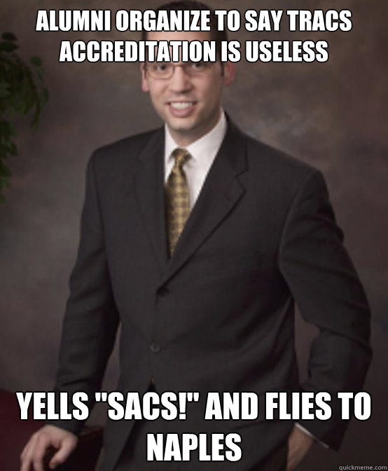 Alumni Organize to Say TRACS Accreditation is Useless Yells 
