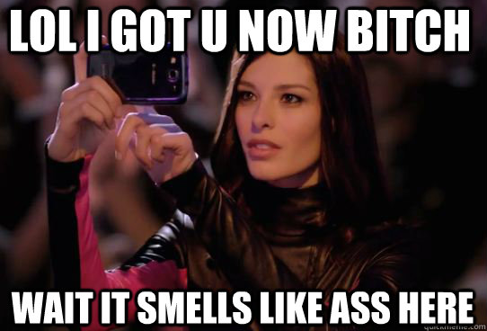 lol i got u now bitch wait it smells like ass here  Dumbass T-Mobile Girl