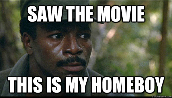 Saw the movie This is my homeboy - Saw the movie This is my homeboy  Carl Weathers