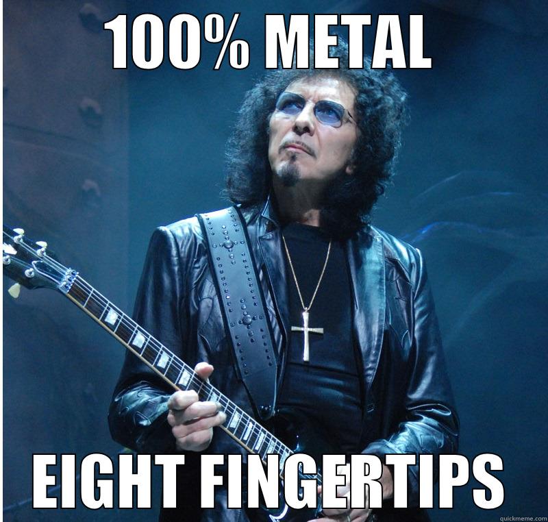 The Greatest Guitarist Hands (And Fingertips) Down - 100% METAL EIGHT FINGERTIPS Misc