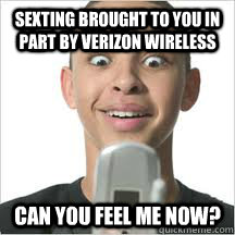 Sexting brought to you in part by Verizon Wireless Can you feel me now?  Sexting Teen