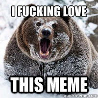 I fucking love This meme  