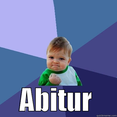  ABITUR Success Kid