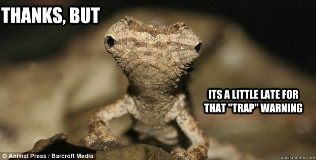 its a little late for that 