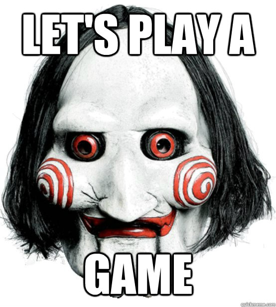 Let's play a Game  Lets play a game