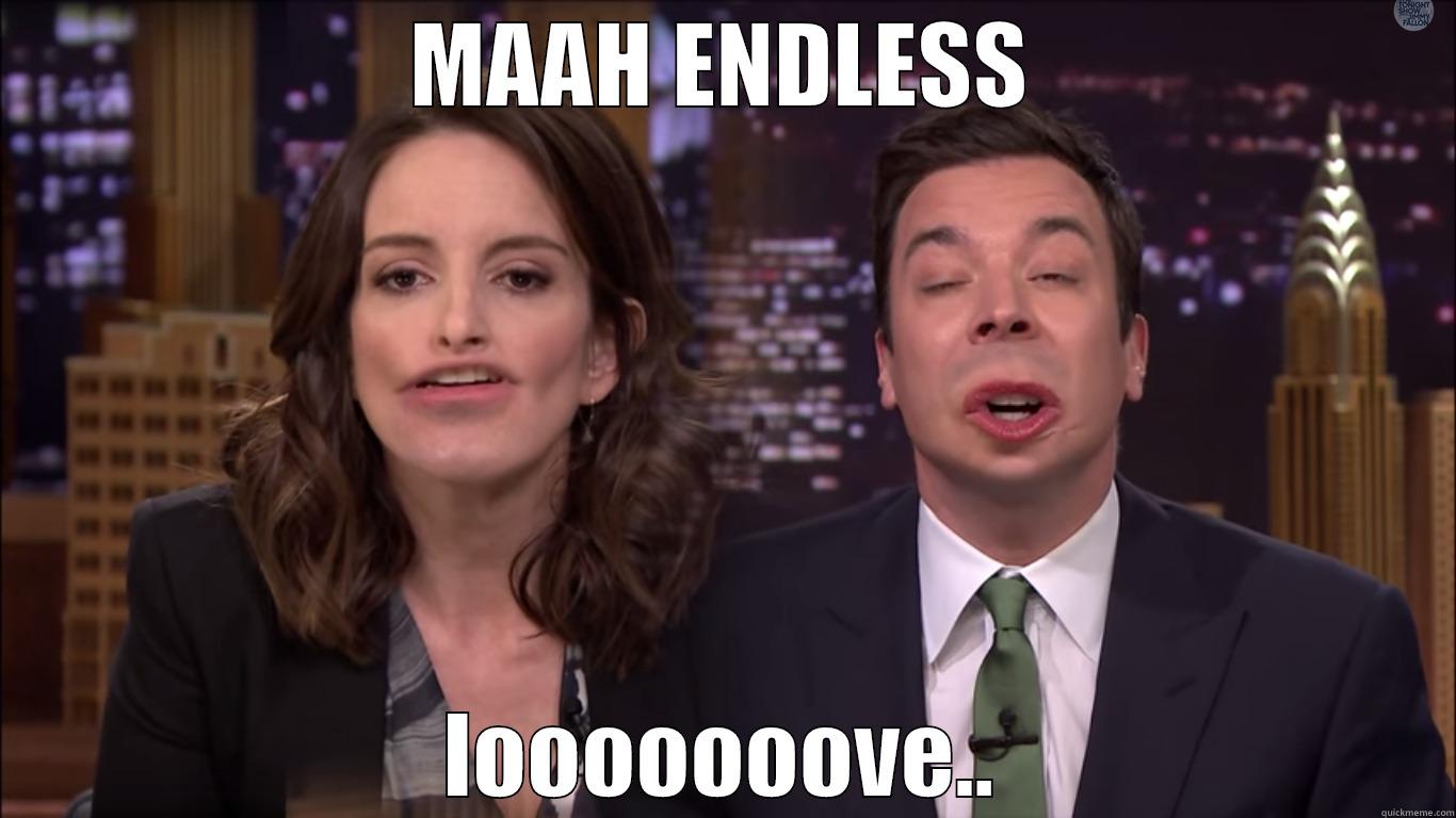 MAAH ENDLESS LOOOOOOOVE.. Misc