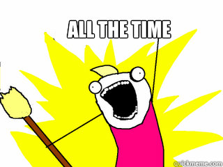 ALL THE TIME  All The Things
