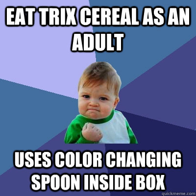 Eat Trix Cereal as an Adult uses color changing spoon inside box - Eat Trix Cereal as an Adult uses color changing spoon inside box  Success Kid
