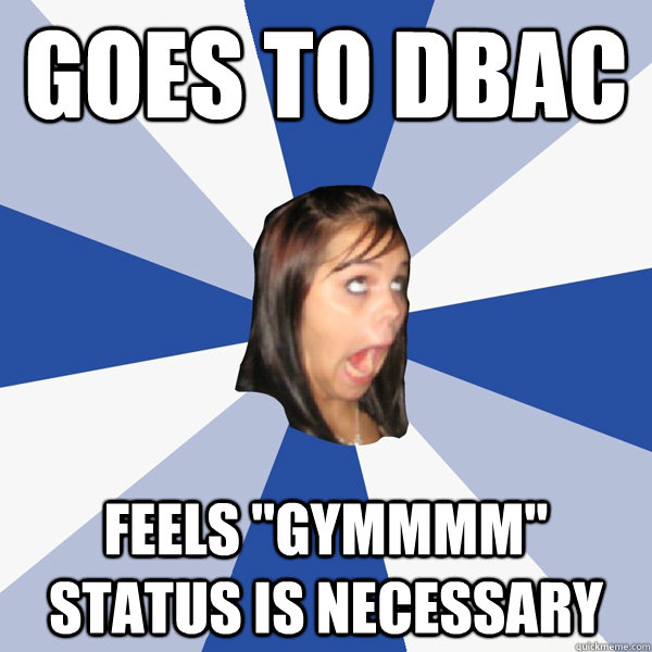 goes to dbac feels 