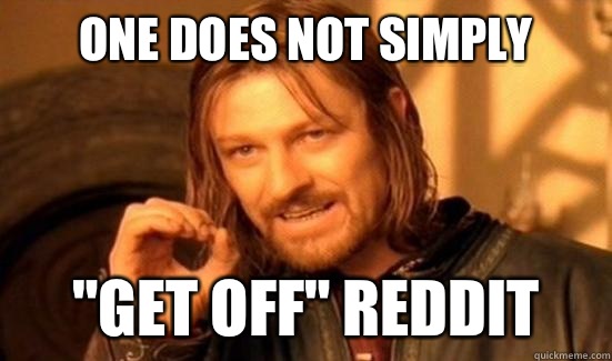One Does Not Simply 