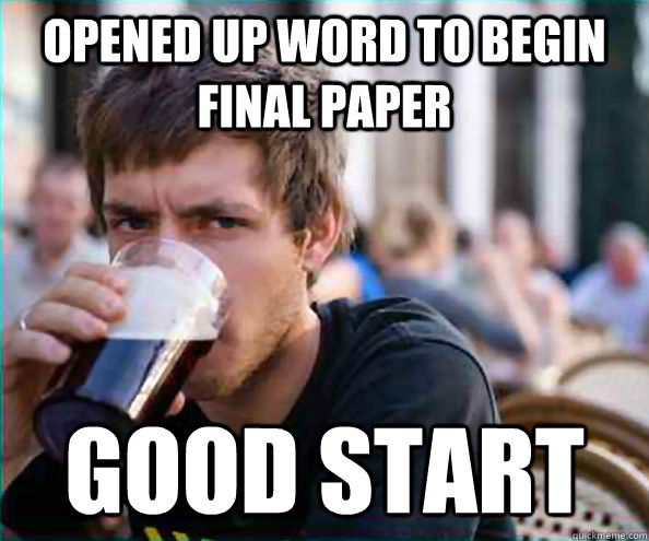 Opened up word to begin final paper Good start  Virgin College Senior
