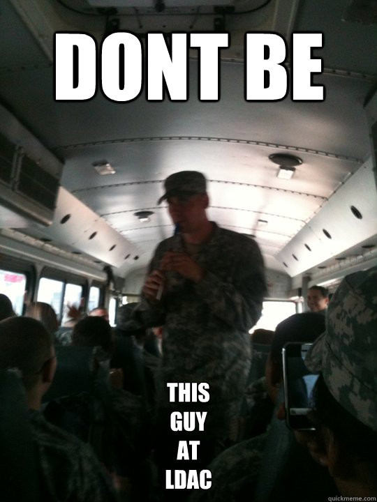 DONT BE THIS 
GUY 
AT 
LDAC
 - DONT BE THIS 
GUY 
AT 
LDAC
  dontbethisguy