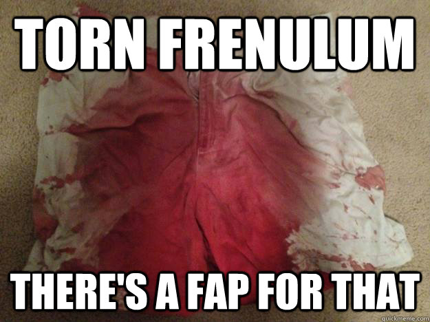My i frenulum ripped Torn frenulum,