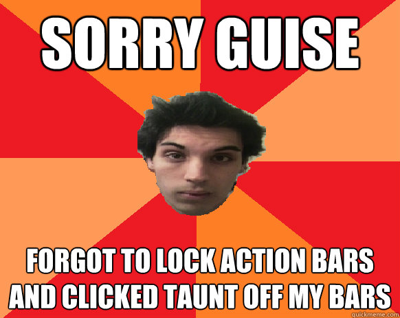 Sorry Guise Forgot to lock action bars  and clicked taunt off my bars  Idiot WoW player