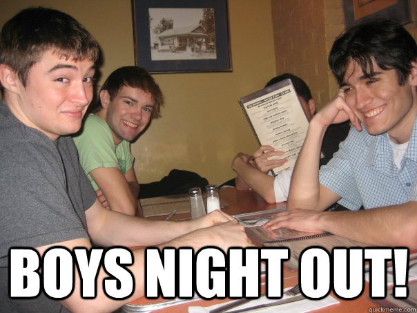  Boys night out! -  Boys night out!  Misc
