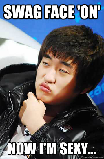 Swag face 'on' Now i'm sexy...   - Swag face 'on' Now i'm sexy...    Flash Troll