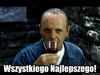  Wszystkiego Najlepszego!  Sensual Hannibal Lecter