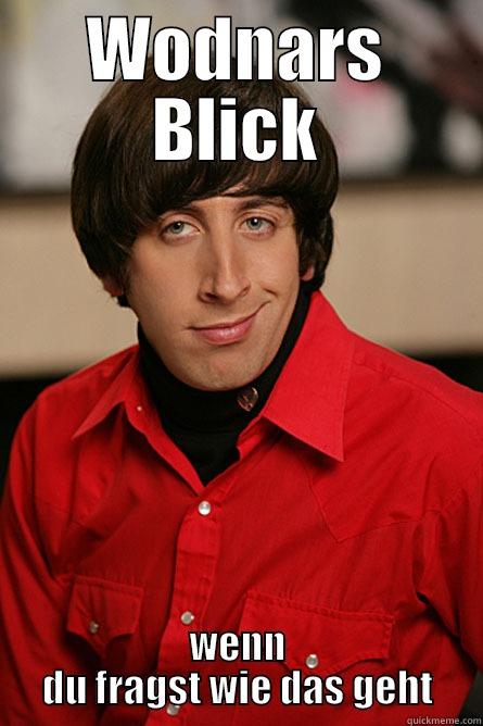 WODNARS BLICK WENN DU FRAGST WIE DAS GEHT Pickup Line Scientist