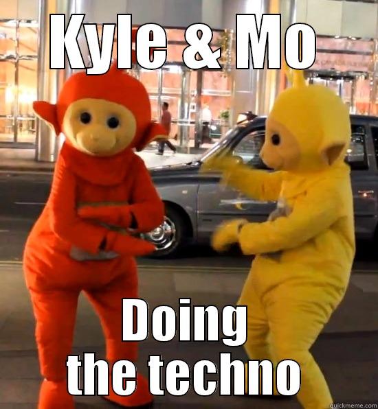 KYLE & MO DOING THE TECHNO Misc