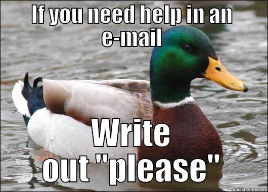 plz help 3 - IF YOU NEED HELP IN AN E-MAIL WRITE OUT 