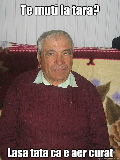 Te muti la tara? Lasa tata ca e aer curat  Low Expectations Romanian Father