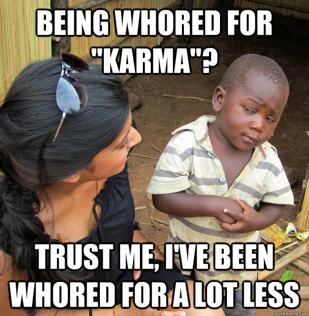 Being whored for 