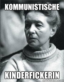 Kommunistische Kinderfickerin  Simone de Beauvoir