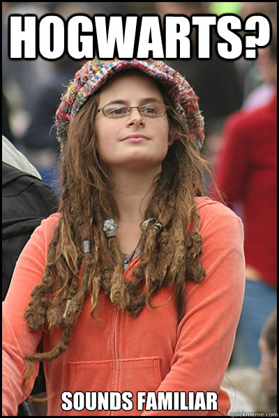HOGWARTS? SOUNDS FAMILIAR  College Liberal