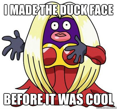 I Made the Duck Face BEFORE It was cool  Hipster Jynx