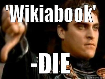 'WIKIABOOK' -DIE Downvoting Roman
