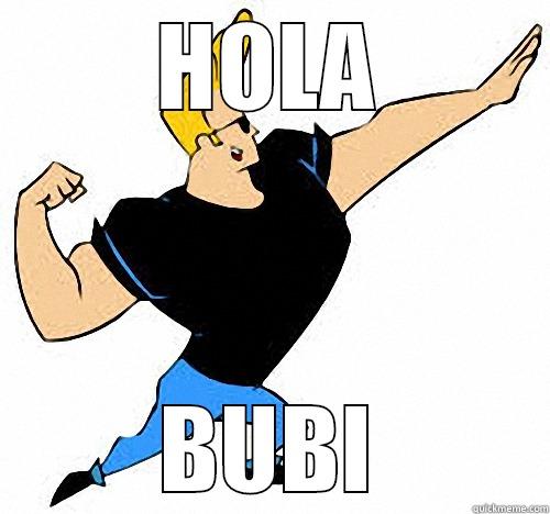 hola nena - HOLA BUBI Misc