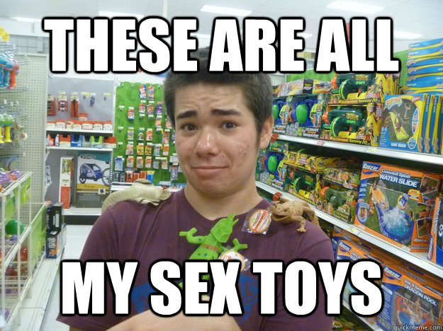 these are all my sex toys  gay faggot