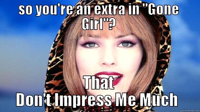 Shania Twain is not impressed  - SO YOU'RE AN EXTRA IN 